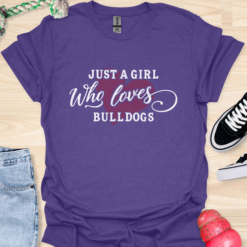 Just a girl who loves bulldogs - V3 - Elegant Text T-Shirt